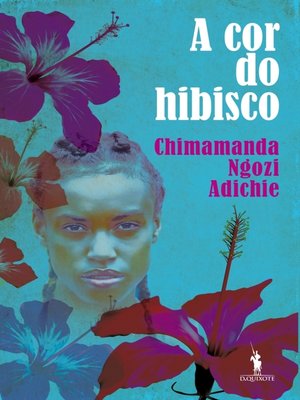 cover image of A Cor do Hibisco